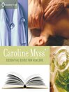 Caroline Myss' Essential Guide For Healers@
